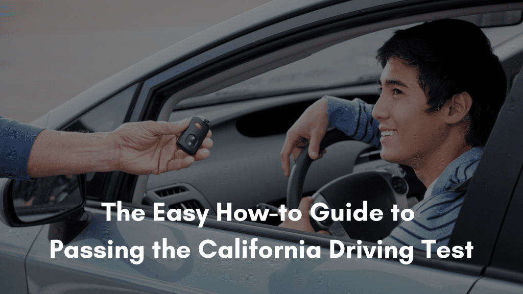 how-to-pass-the-california-driving-test-the-easy-how-to-guide