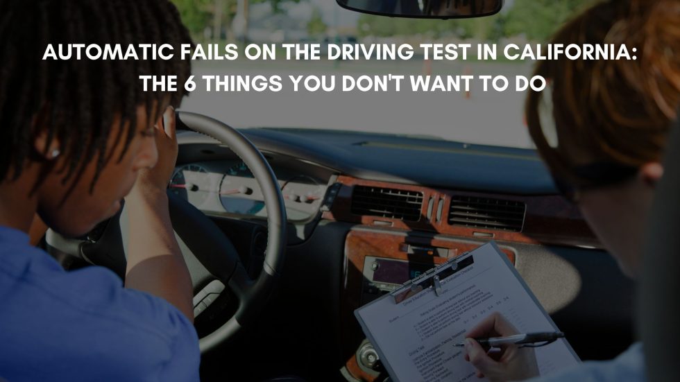 automatic-fails-on-the-driving-test-in-california-6-things-not-to-do